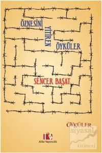 Öznesini Yitiren Öyküler