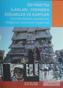 Özyönetim İlanları, Yerinden Edilmeler Ve Kürtler