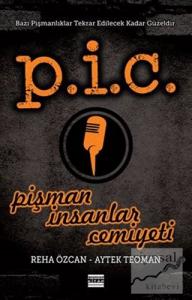 P.İ.C. Pişman İnsanlar Cemiyeti