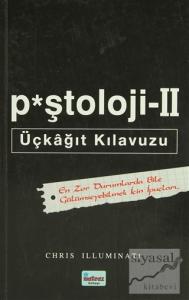 P*ştoloji  2  - Üç Kağıt Kılavuzu
