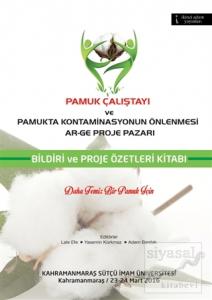 Pamuk Çalıştayı ve Pamukta Kontaminasyonun Önlenmesi Ar-ge Proje Pazarı
