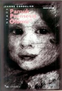 Pamuk Prensesin Ölümü