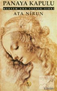 Panaya Kapulu Meryem Ana Evinin Sırrı