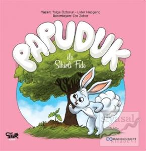 Papuduk ile Sihirli Fide