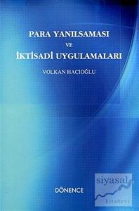 Para Yanılsaması ve İktisadi Uygulamaları