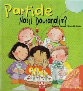 Partide Nasıl Davranalım? (Ciltli)