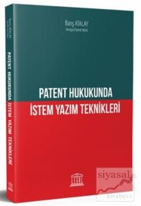 Patent Hukukunda İstem Yazım Teknikleri