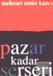 Pazar Kadar Serseri