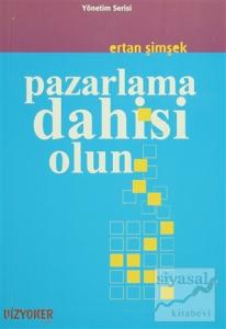 Pazarlama Dahisi Olun