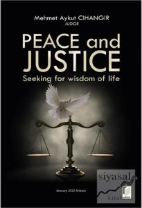 Peace and Justice: Seeking for Wisdom of Life