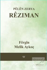 Pelen Zerya - Reziman