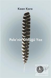 Pele'nin Öldüğü Yaz