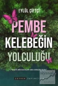 Pembe Kelebeğin Yolculuğu