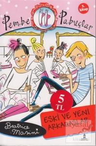 Pembe Pabuçlar Dans Adımları 3. Kitap