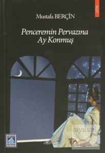 Penceremin Pervazına Ay Konmuş