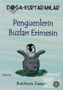 Penguenlerin Buzları Erimesin