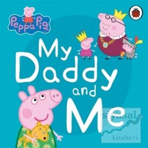 Peppa Pig - My Daddy And Me