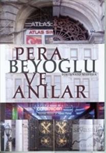 Pera Beyoğlu ve Anılar