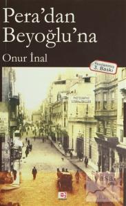 Pera'dan Beyoğlu'na
