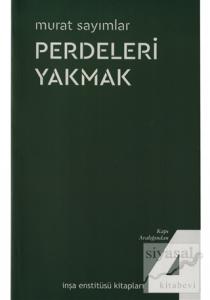 Perdeleri Yakmak