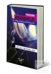 Perdenin Arkasındakiler