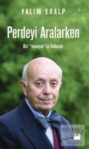 Perdeyi Aralarken