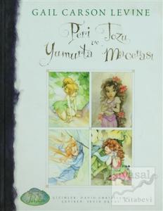 Peri Tozu ve Yumurta Macerası (Ciltli)