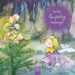 Periler Empatiyi Anlatıyor