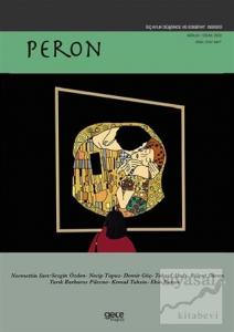 Peron Üç Aylık Düşünce ve Edebiyat Dergisi Sayı: 1 Aralık 2020 - Ocak 2021