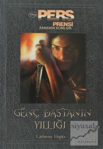 Pers Prensi - Zamanın Kumları - Genç Dastanın Yıllığı