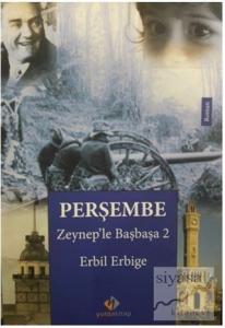 Perşembe - Zeynep'le Başbaşa 2