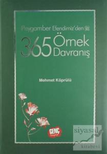 Peygamber Efendimizden 365 Örnek Davranış (Ciltli)