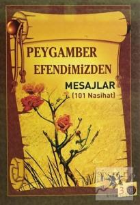 Peygamber Efendimizden Mesajlar