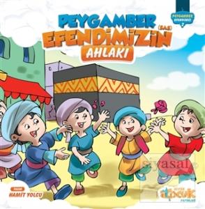Peygamber Efendimizin (s.a.s) Ahlakı