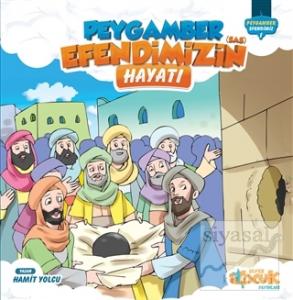 Peygamber Efendimizin (s.a.s) Hayatı
