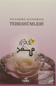 Peygamber Efendimizin Tebessümleri