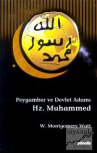 Peygamber ve Devlet Adamı Hz. Muhammed
