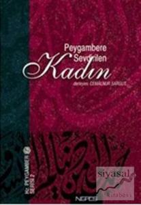 Peygambere Sevdirilen Kadın (Ciltli)