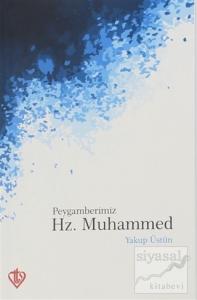 Peygamberimiz Hz. Muhammed
