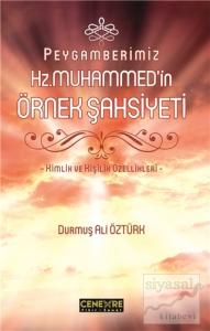 Peygamberimiz Hz. Muhammed'in Örnek Şahsiyeti