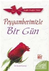 Peygamberimiz ile 1 Gün