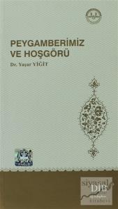 Peygamberimiz ve Hoşgörü