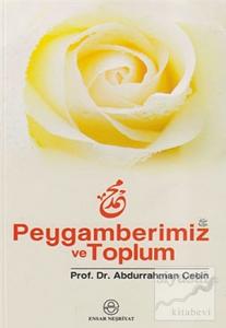 Peygamberimiz ve Toplum