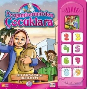 Peygamberimizden Çocuklara - On Gümüşün Bereketi