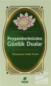 Peygamberimizden Günlük Dualar