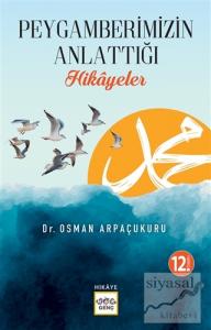 Peygamber'imizin Anlattığı Hikayeler