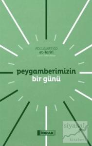 Peygamberimizin Bir Günü