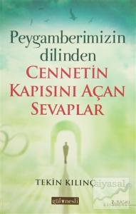 Peygamberimizin Dilinden Cennetin Kapısını Açan Sevaplar