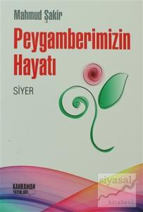 Peygamberimizin Hayatı