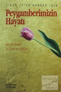 Peygamberimizin Hayatı